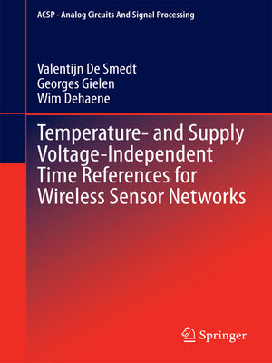 cover image of Temperature- and Supply Voltage-Independent Time References for Wireless Sensor Networks